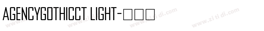 AgencyGothicCT Light字体转换